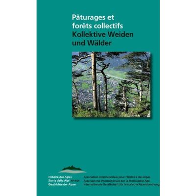Chronos Pâturages et fôrets collectifs / Kollektive Weiden und Wälder Chronos Pâturages et fôrets collectifs / Kollektive Weiden und Wälder