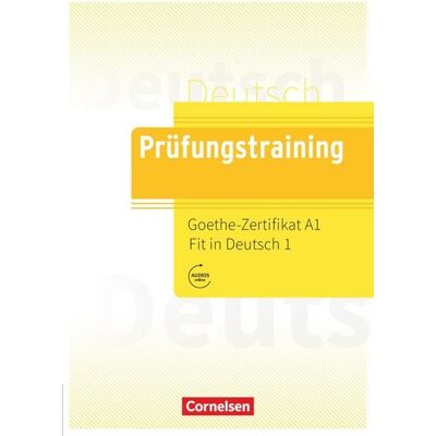 Cornelsen Verlag Prüfungstraining DaF - A1 Cornelsen Verlag Prüfungstraining DaF - A1