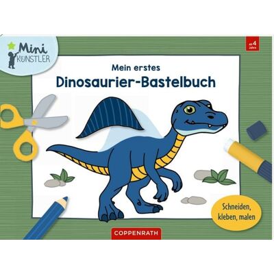 Coppenrath Mein erstes Dinosaurier-Bastelbuch Coppenrath Mein erstes Dinosaurier-Bastelbuch