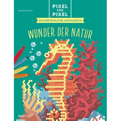 Mvg Pixel für Pixel – Das erstaunliche Ausmalbuch Mvg Pixel für Pixel – Das erstaunliche Ausmalbuch