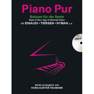 Bosworth Edition - Hal Leonard Europe GmbH Piano Pur - Balsam für die Seele Bosworth Edition - Hal Leonard Europe GmbH Piano Pur - Balsam für die Seele