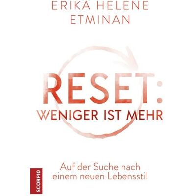 Scorpio Verlag RESET- Weniger ist mehr Scorpio Verlag RESET- Weniger ist mehr