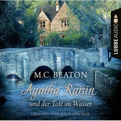 Lübbe Audio Agatha Raisin und der Tote im Wasser Lübbe Audio Agatha Raisin und der Tote im Wasser