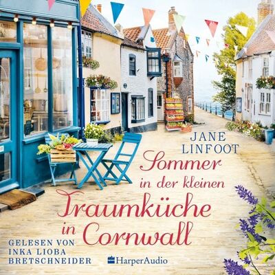 Harper Audio Sommer in der kleinen Traumküche in Cornwall (ungekürzt) Harper Audio Sommer in der kleinen Traumküche in Cornwall (ungekürzt)