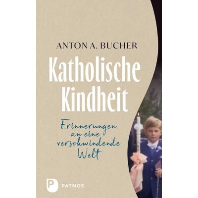 Patmos Verlag Katholische Kindheit Patmos Verlag Katholische Kindheit