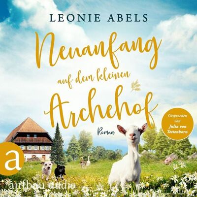 Aufbau Audio Neuanfang auf dem kleinen Archehof Aufbau Audio Neuanfang auf dem kleinen Archehof
