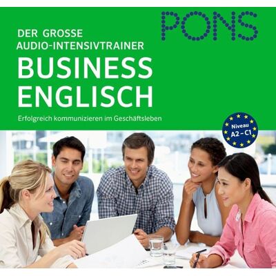 PONS Der große Audio-Intensivtrainer BUSINESS ENGLISH PONS Der große Audio-Intensivtrainer BUSINESS ENGLISH