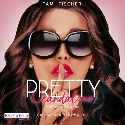 Random House Audio Pretty Scandalous - Heißer als Rache Random House Audio Pretty Scandalous - Heißer als Rache