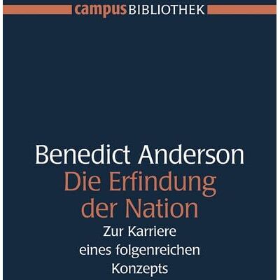 Campus Die Erfindung der Nation Campus Die Erfindung der Nation
