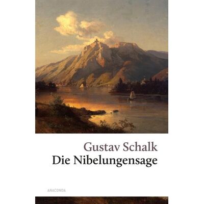 Anaconda Die Nibelungensage Anaconda Die Nibelungensage