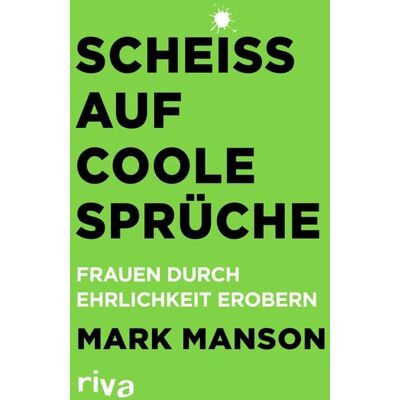 Riva Scheiß auf coole Sprüche Riva Scheiß auf coole Sprüche