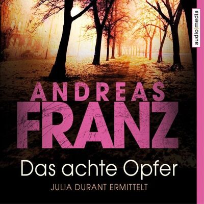 Audio Media Verlag Das achte Opfer Audio Media Verlag Das achte Opfer