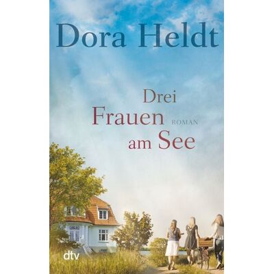 dtv Drei Frauen am See dtv Drei Frauen am See