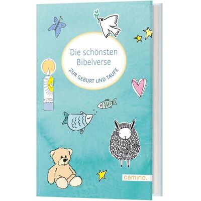 Camino Die schönsten Bibelverse zur Geburt und Taufe Camino Die schönsten Bibelverse zur Geburt und Taufe