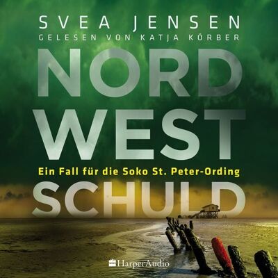 Harper Audio Nordwestschuld (ungekürzt) Harper Audio Nordwestschuld (ungekürzt)