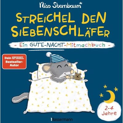 Bassermann Streichel den Siebenschläfer - Ein Gute-Nacht-Mitmachbuch. Für Kinder ab 2 Jahren Bassermann Streichel den Siebenschläfer - Ein Gute-Nacht-Mitmachbuch. Für Kinder ab 2 Jahren