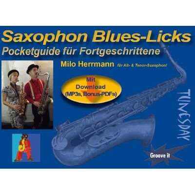 Tunesday Records Saxophon Blues Licks - Pocketguide für Fortgeschrittene für Alt- und Tenor-Saxophon Tunesday Records Saxophon Blues Licks - Pocketguide für Fortgeschrittene für Alt- und Tenor-Saxophon