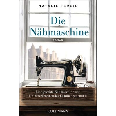 Goldmann Die Nähmaschine Goldmann Die Nähmaschine