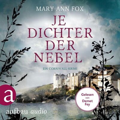 Aufbau Audio Je dichter der Nebel - Ein Cornwall-Krimi Aufbau Audio Je dichter der Nebel - Ein Cornwall-Krimi