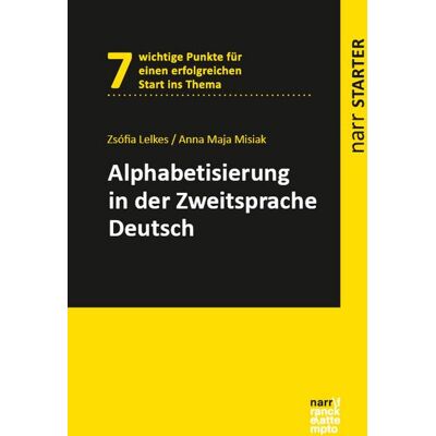 Narr Francke Attempto Alphabetisierung in der Zweitsprache Deutsch Narr Francke Attempto Alphabetisierung in der Zweitsprache Deutsch