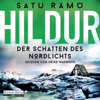 Random House Audio Hildur – Der Schatten des Nordlichts Random House Audio Hildur – Der Schatten des Nordlichts