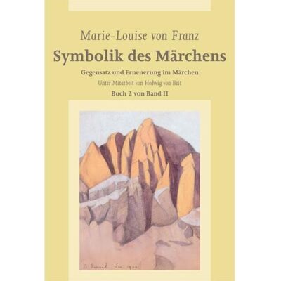 Verlag Stift. f. Jungsche Psychol. Symbolik des Märchens, Buch 2 von Band II Verlag Stift. f. Jungsche Psychol. Symbolik des Märchens, Buch 2 von Band II