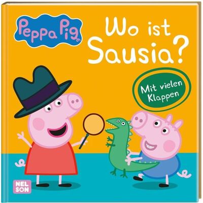 Nelson Peppa Wutz Bilderbuch: Wo ist Sausia? Nelson Peppa Wutz Bilderbuch: Wo ist Sausia?