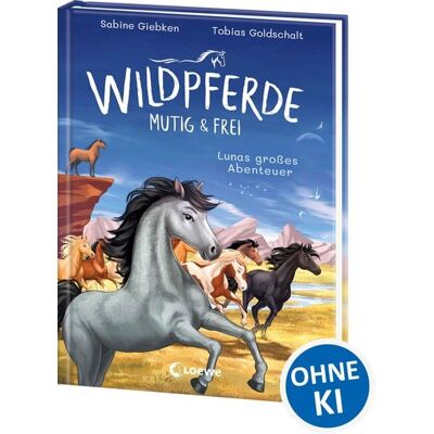 Loewe Wildpferde - mutig und frei (Band 1) - Lunas großes Abenteuer Loewe Wildpferde - mutig und frei (Band 1) - Lunas großes Abenteuer