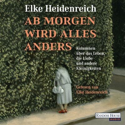 Random House Audio Ab morgen wird alles anders Random House Audio Ab morgen wird alles anders
