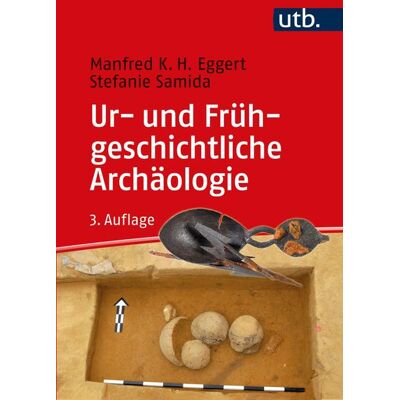Utb GmbH Ur- und Frühgeschichtliche Archäologie Utb GmbH Ur- und Frühgeschichtliche Archäologie