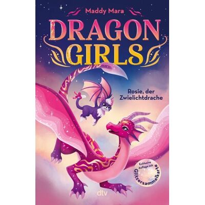 dtv Dragon Girls – Rosie, der Zwielichtdrache dtv Dragon Girls – Rosie, der Zwielichtdrache