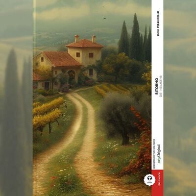 EasyOriginal Verlag Ritorno / Die Heimkehr (Buch + Audio-Online) - Frank-Lesemethode - Kommentierte zweisprachige Ausgabe Italienisch-Deutsch EasyOriginal Verlag Ritorno / Die Heimkehr (Buch + Audio-Online) - Frank-Lesemethode - Kommentierte zweisprachige Ausgabe Italienisch-Deutsch