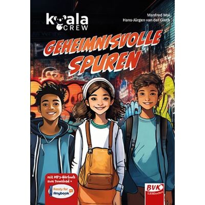 BVK Buch Verlag Kempen GmbH Koala Crew – Geheimnisvolle Spuren BVK Buch Verlag Kempen GmbH Koala Crew – Geheimnisvolle Spuren
