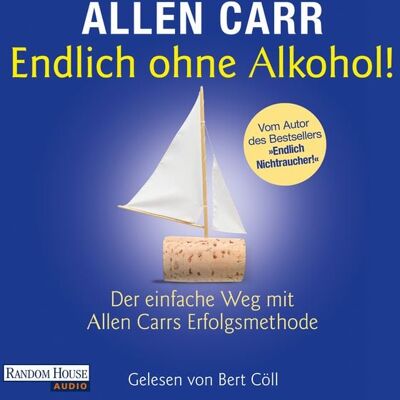 Random House Audio Endlich ohne Alkohol! Random House Audio Endlich ohne Alkohol!