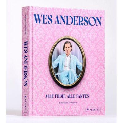 Prestel Wes Anderson: Alle Filme, alle Fakten Prestel Wes Anderson: Alle Filme, alle Fakten
