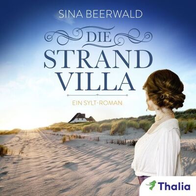 Thalia Bücher GmbH Die Strandvilla (Nur bei uns!) Thalia Bücher GmbH Die Strandvilla (Nur bei uns!)