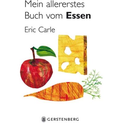 Gerstenberg Mein allererstes Buch vom Essen Gerstenberg Mein allererstes Buch vom Essen