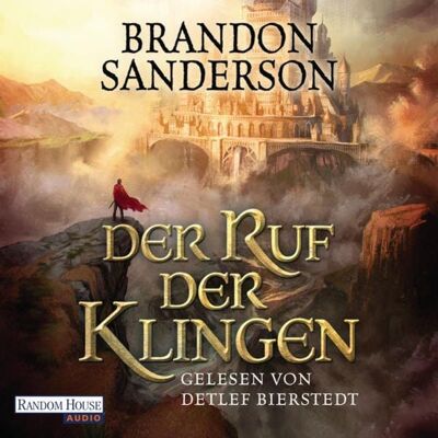 Random House Audio Der Ruf der Klingen Random House Audio Der Ruf der Klingen