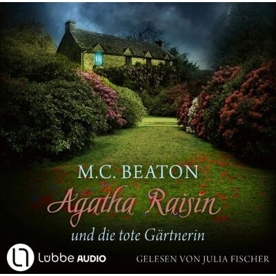 Lübbe Audio Agatha Raisin und die tote Gärtnerin Lübbe Audio Agatha Raisin und die tote Gärtnerin