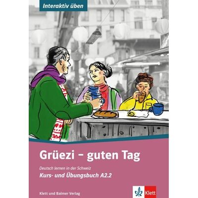 Klett und Balmer AG Grüezi - guten Tag Klett und Balmer AG Grüezi - guten Tag