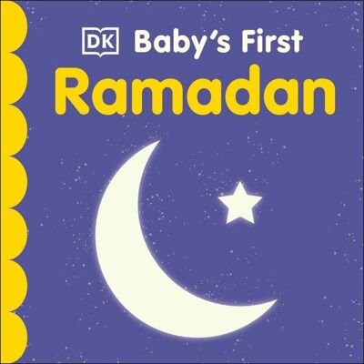Dorling Kindersley Baby's First Ramadan Dorling Kindersley Baby's First Ramadan