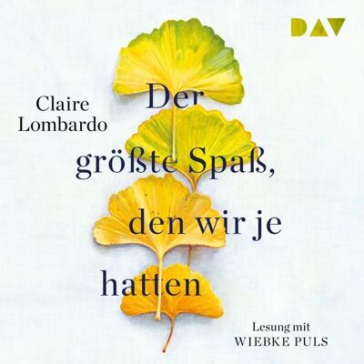 Der Audio Verlag Der größte Spaß, den wir je hatten Der Audio Verlag Der größte Spaß, den wir je hatten