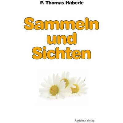 Residenz Sammeln und Sichten Residenz Sammeln und Sichten