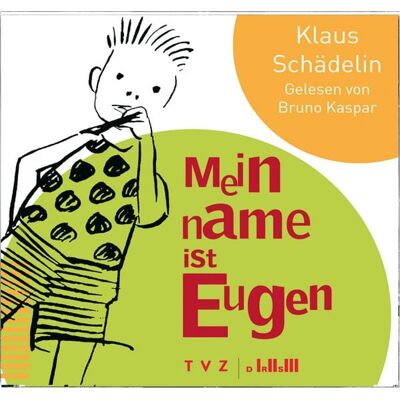 Theologischer Verlag Zürich Mein Name ist Eugen Theologischer Verlag Zürich Mein Name ist Eugen