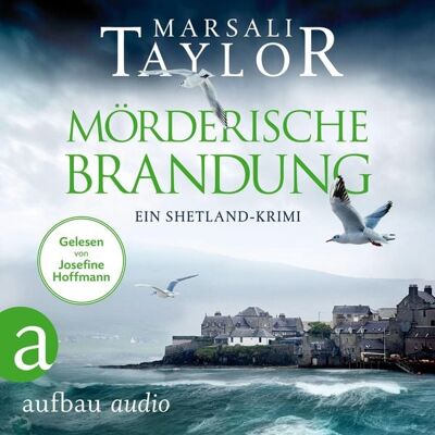 Aufbau Audio Mörderische Brandung - Ein Shetland-Krimi Aufbau Audio Mörderische Brandung - Ein Shetland-Krimi