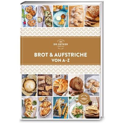 Dr. Oetker - ein Verlag der Edel Verlagsgruppe Brot und Aufstriche von A-Z Dr. Oetker - ein Verlag der Edel Verlagsgruppe Brot und Aufstriche von A-Z