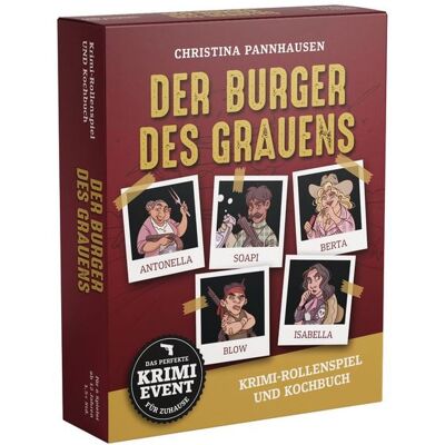 Bassermann Der Burger des Grauens. Krimidinner-Rollenspiel und Kochbuch. Für 6 Spieler ab 12 Jahren. Bassermann Der Burger des Grauens. Krimidinner-Rollenspiel und Kochbuch. Für 6 Spieler ab 12 Jahren.