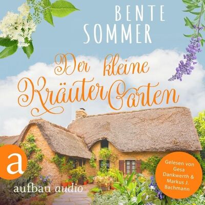 Aufbau Audio Der kleine Kräutergarten Aufbau Audio Der kleine Kräutergarten