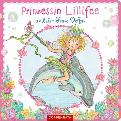 Coppenrath Prinzessin Lillifee und der kleine Delfin (Pappbilderbuch) Coppenrath Prinzessin Lillifee und der kleine Delfin (Pappbilderbuch)