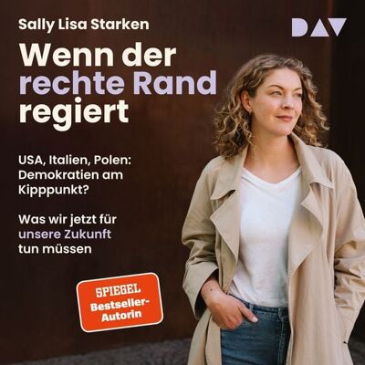 Der Audio Verlag Wenn der rechte Rand regiert. USA, Italien, Polen: Demokratien am Kipppunkt? – Was wir jetzt für unsere Zukunft tun müssen Der Audio Verlag Wenn der rechte Rand regiert. USA, Italien, Polen: Demokratien am Kipppunkt? – Was wir jetzt für unsere Zukunft tun müssen